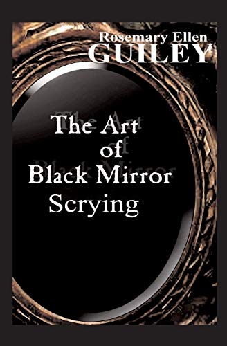The Art of Black Mirror Scrying von Visionary Living, Inc.